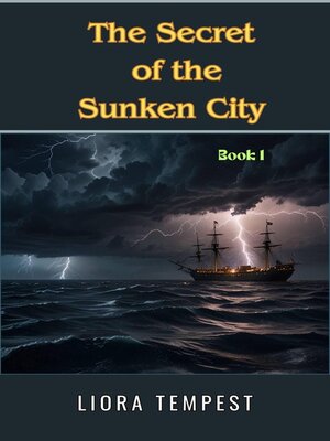 cover image of The Secret  of the  Sunken City